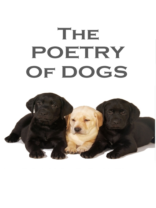 Title details for The Poetry of Dogs by Elizabeth Barrett Browning - Available